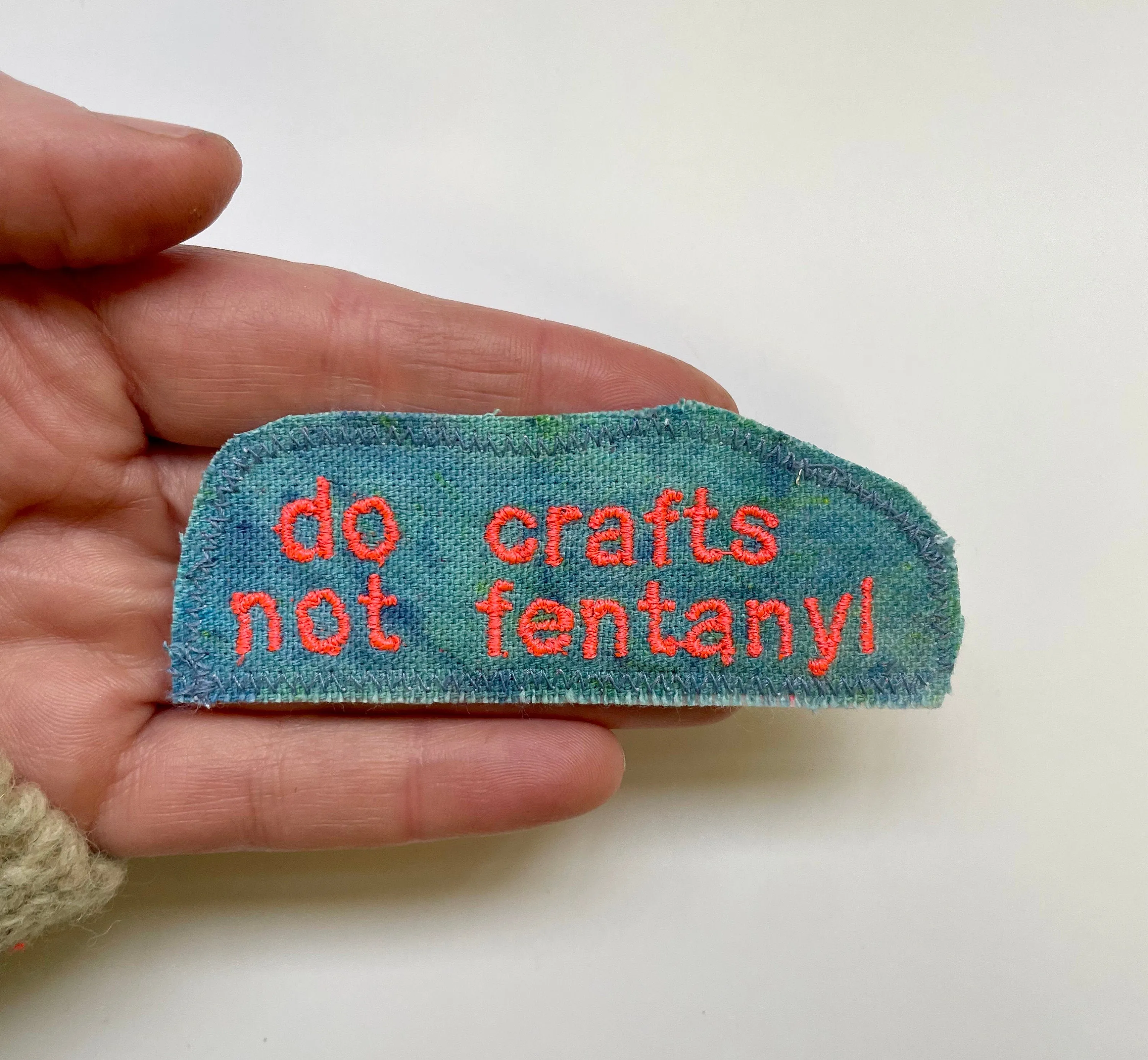 Do Crafts Not Fentanyl. Handmade Upcycled Canvas Patch.