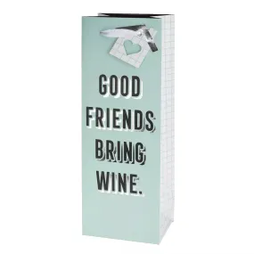 Good Friends Bring Wine Gift Bag