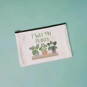 I Wet My Plants | Houseplant Graphic Canvas Makeup Bag