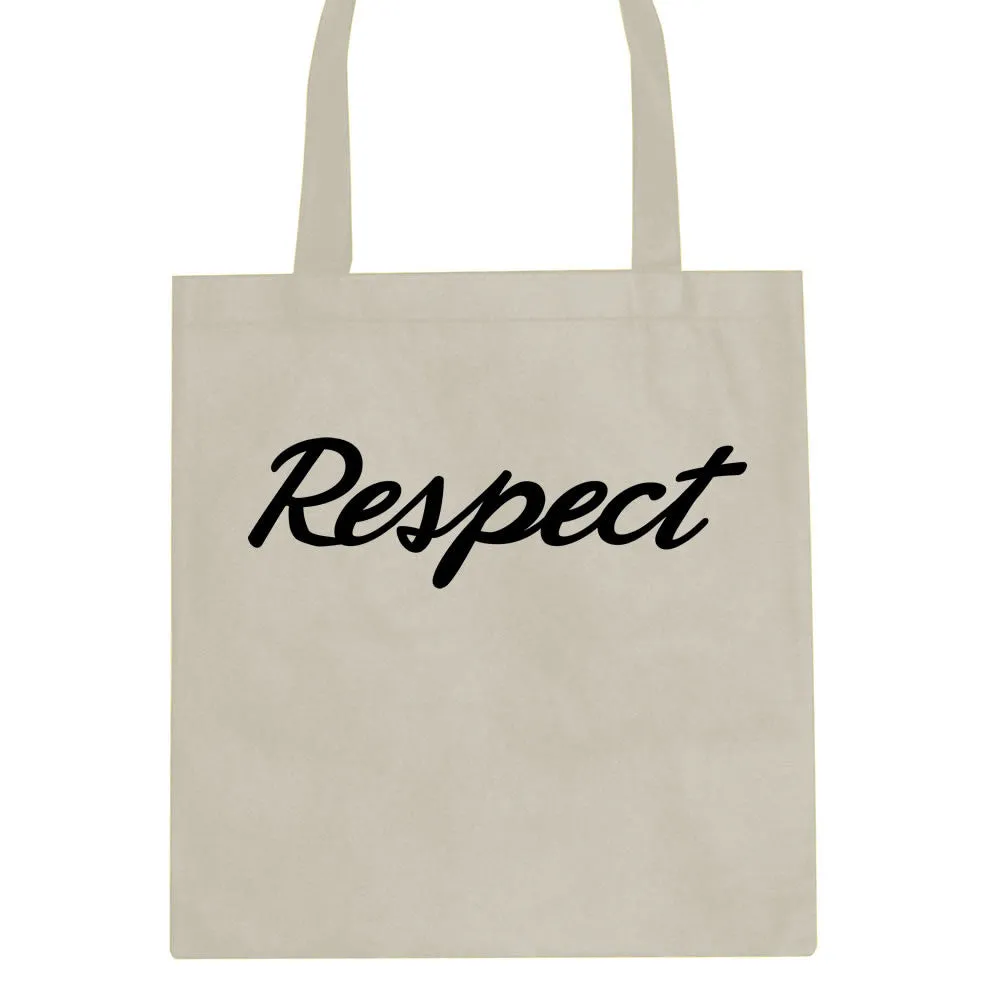 Respect Tote Bag